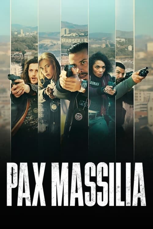 Pax Massilia streaming gratuit vf vostfr 