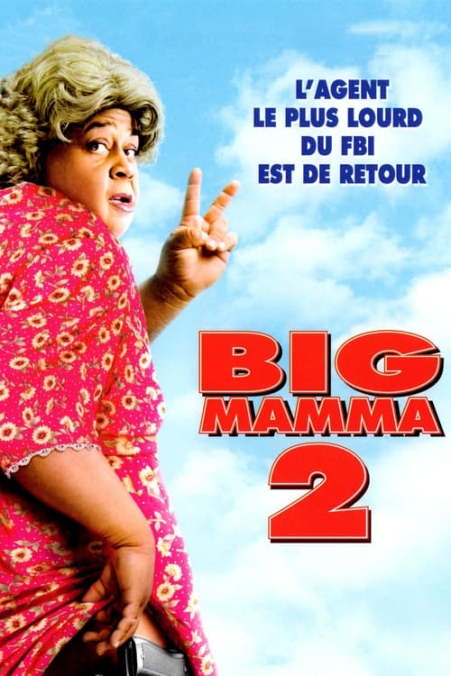 Big Mamma 2 streaming gratuit vf vostfr 