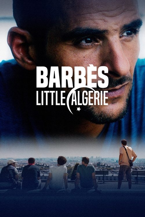 Barbès little Algérie streaming gratuit vf vostfr 